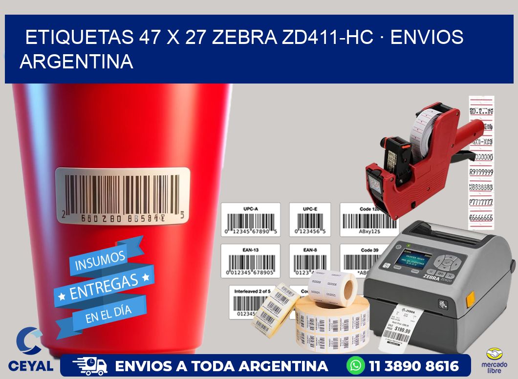 ETIQUETAS 47 x 27 ZEBRA ZD411-HC · ENVIOS ARGENTINA