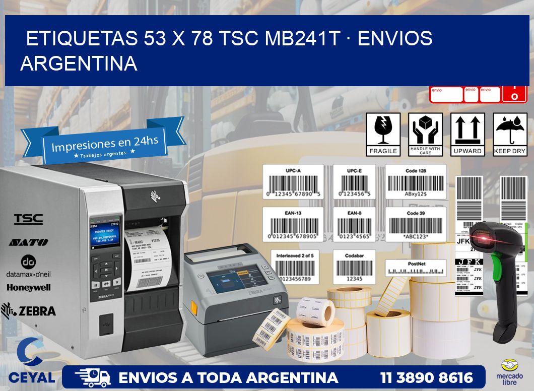 ETIQUETAS 53 x 78 TSC MB241T · ENVIOS ARGENTINA