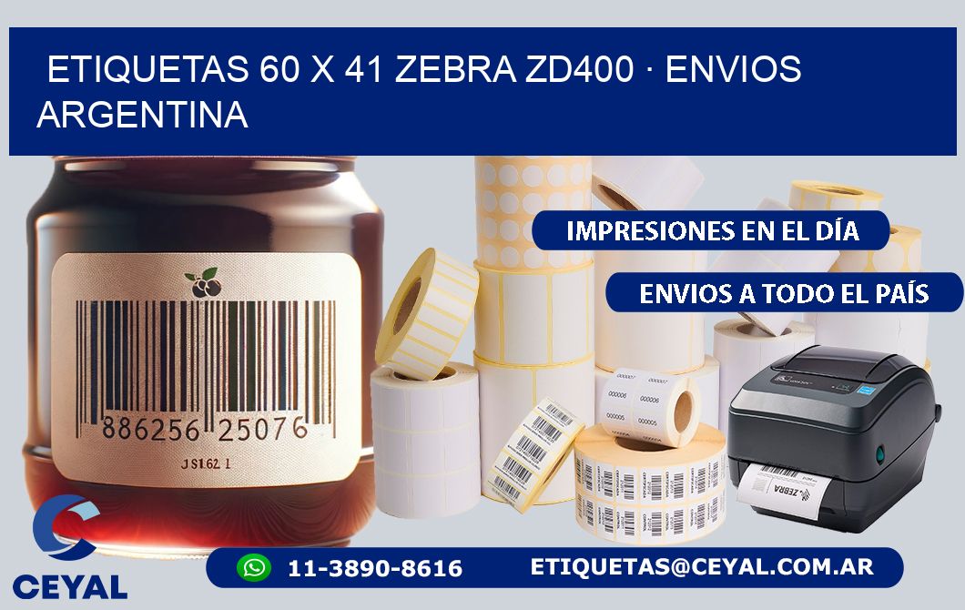 ETIQUETAS 60 x 41 ZEBRA ZD400 · ENVIOS ARGENTINA