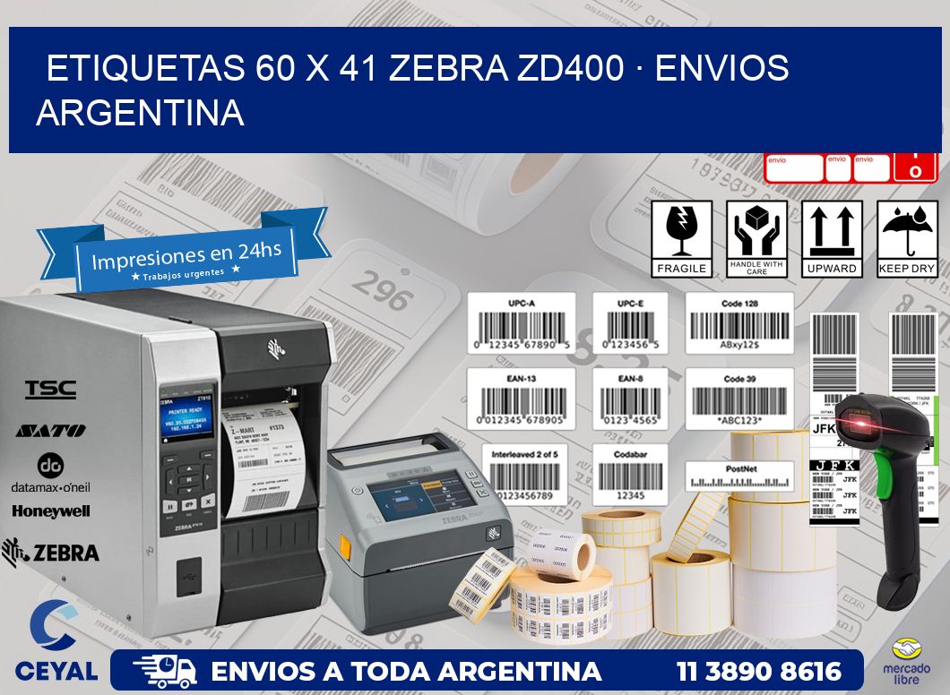 ETIQUETAS 60 x 41 ZEBRA ZD400 · ENVIOS ARGENTINA