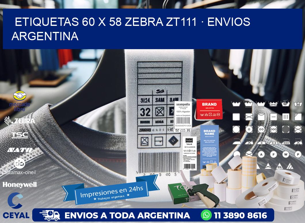 ETIQUETAS 60 x 58 ZEBRA ZT111 · ENVIOS ARGENTINA