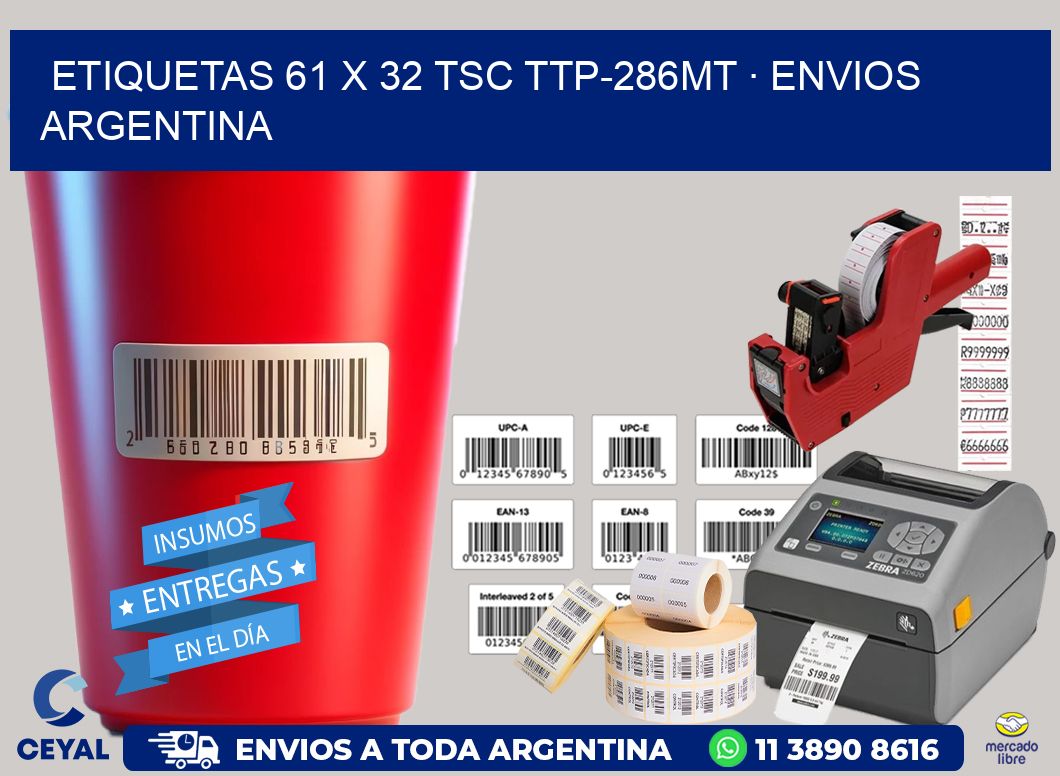 ETIQUETAS 61 x 32 TSC TTP-286MT · ENVIOS ARGENTINA