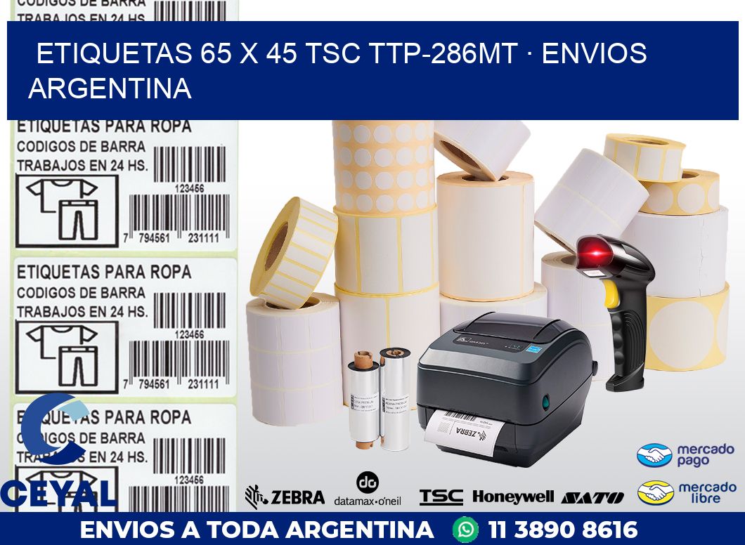 ETIQUETAS 65 x 45 TSC TTP-286MT · ENVIOS ARGENTINA