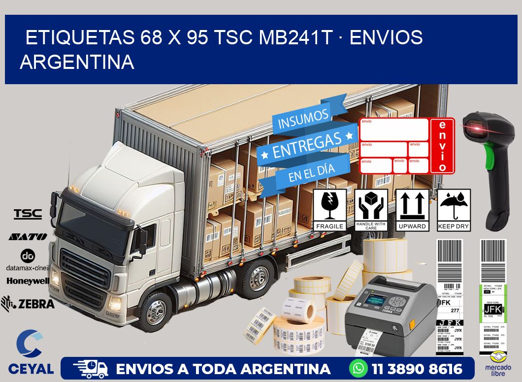 ETIQUETAS 68 x 95 TSC MB241T · ENVIOS ARGENTINA