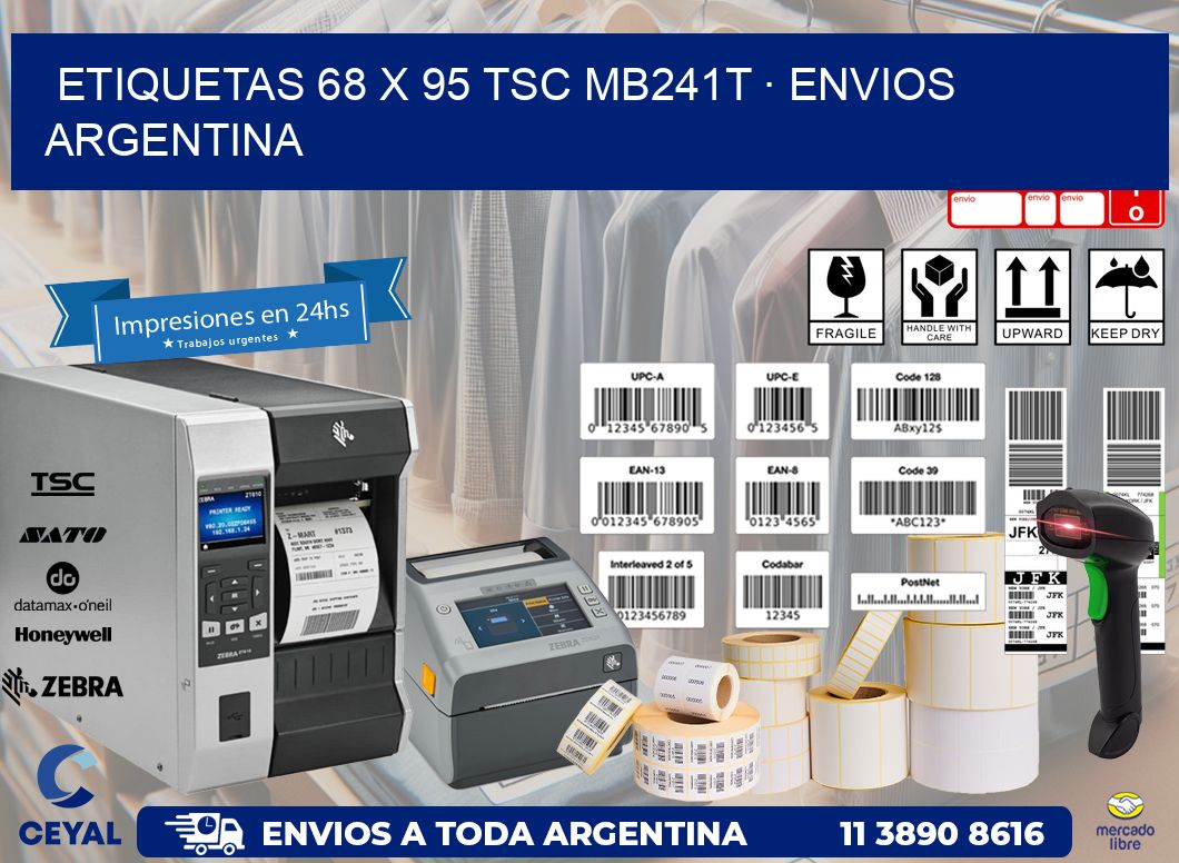 ETIQUETAS 68 x 95 TSC MB241T · ENVIOS ARGENTINA