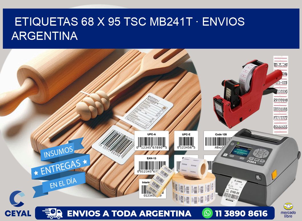ETIQUETAS 68 x 95 TSC MB241T · ENVIOS ARGENTINA