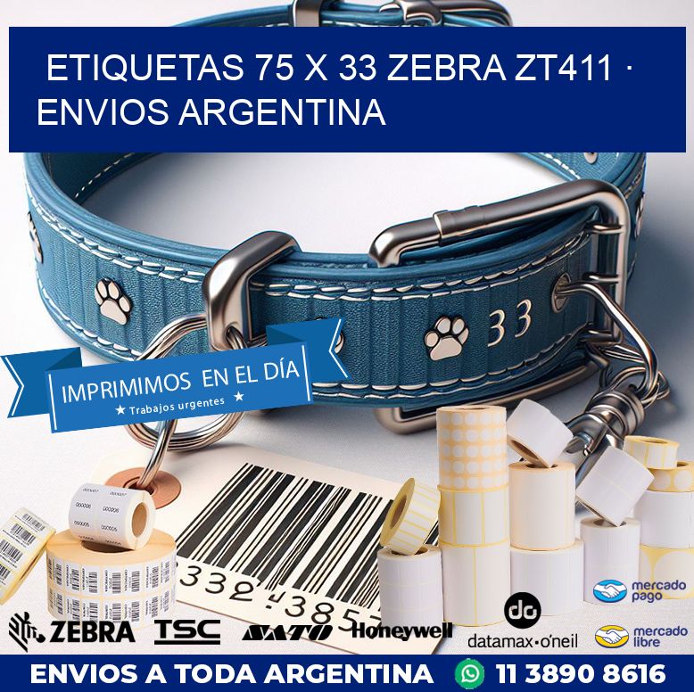 ETIQUETAS 75 x 33 ZEBRA ZT411 · ENVIOS ARGENTINA