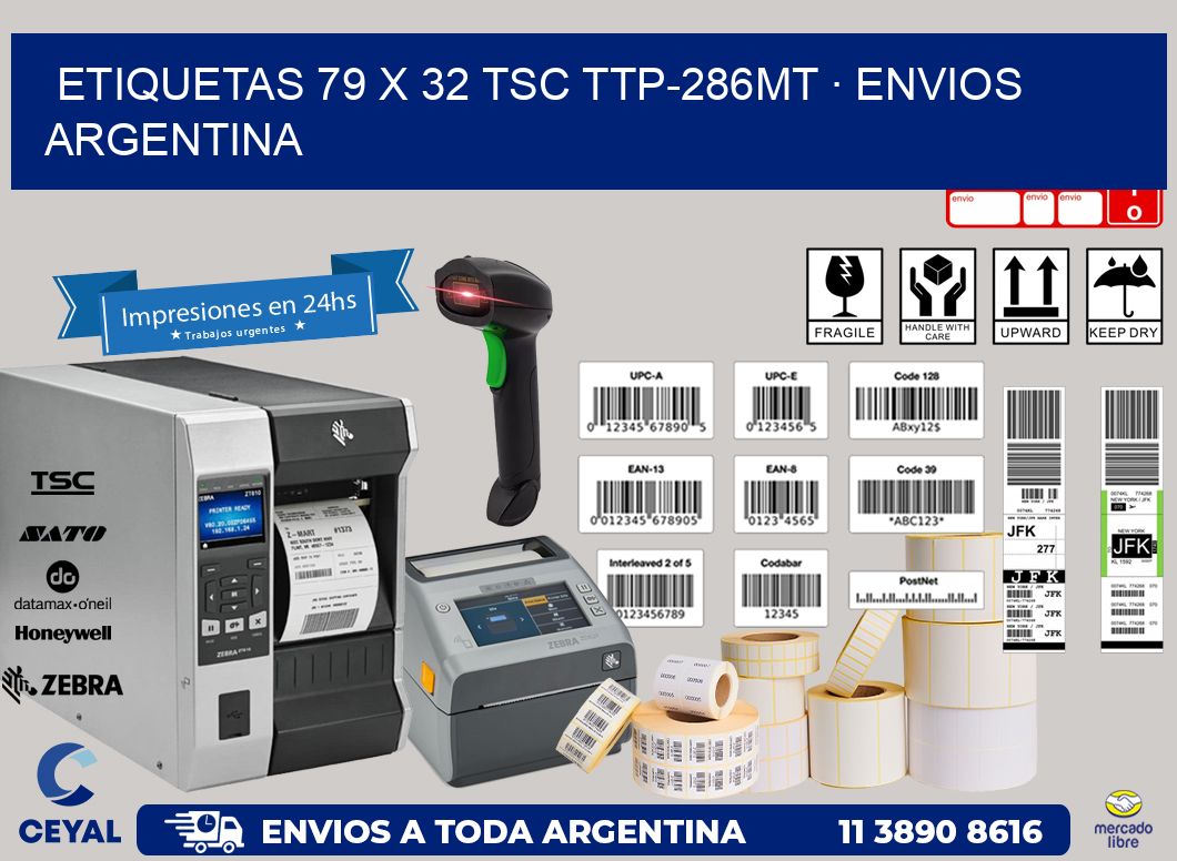 ETIQUETAS 79 x 32 TSC TTP-286MT · ENVIOS ARGENTINA