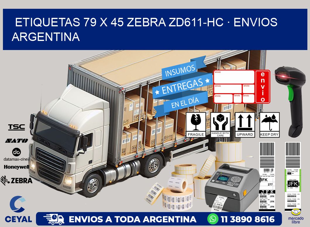 ETIQUETAS 79 x 45 ZEBRA ZD611-HC · ENVIOS ARGENTINA