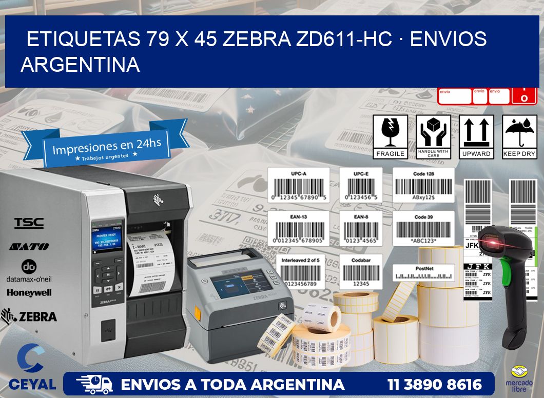 ETIQUETAS 79 x 45 ZEBRA ZD611-HC · ENVIOS ARGENTINA