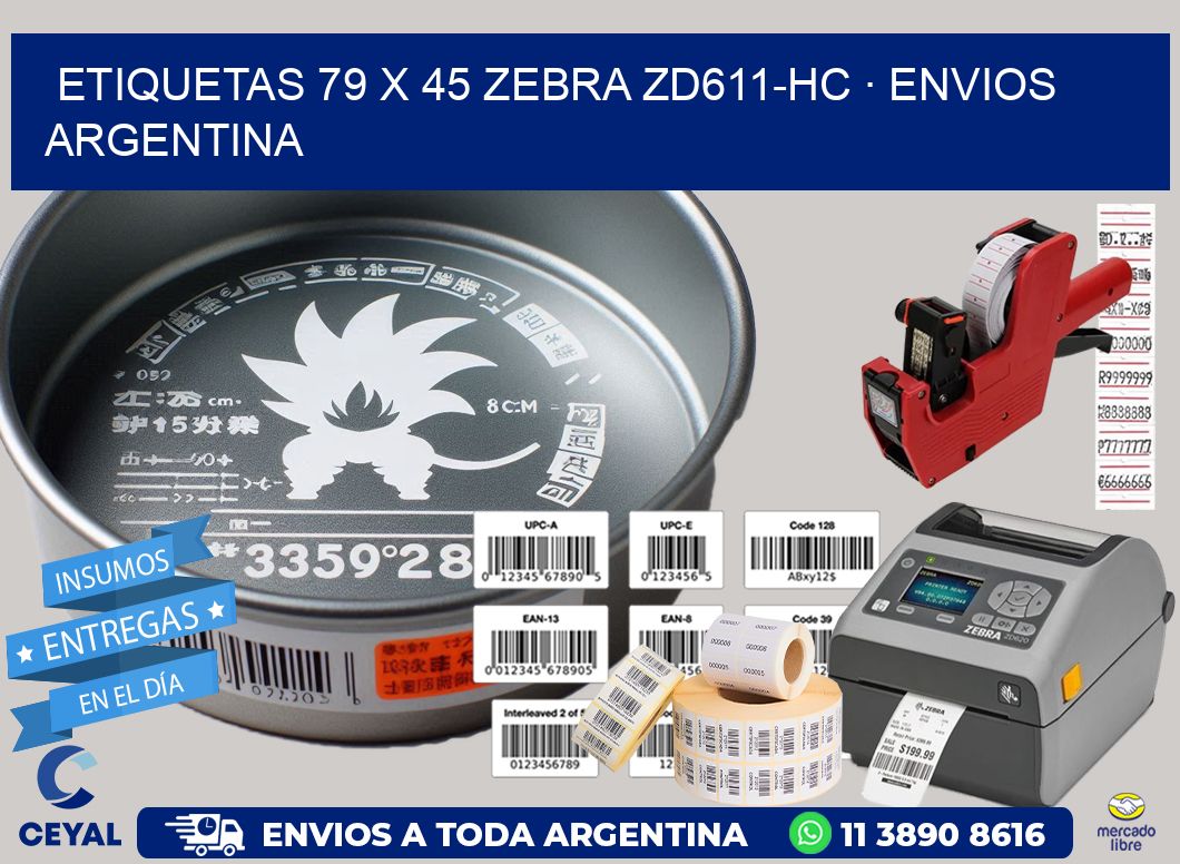 ETIQUETAS 79 x 45 ZEBRA ZD611-HC · ENVIOS ARGENTINA