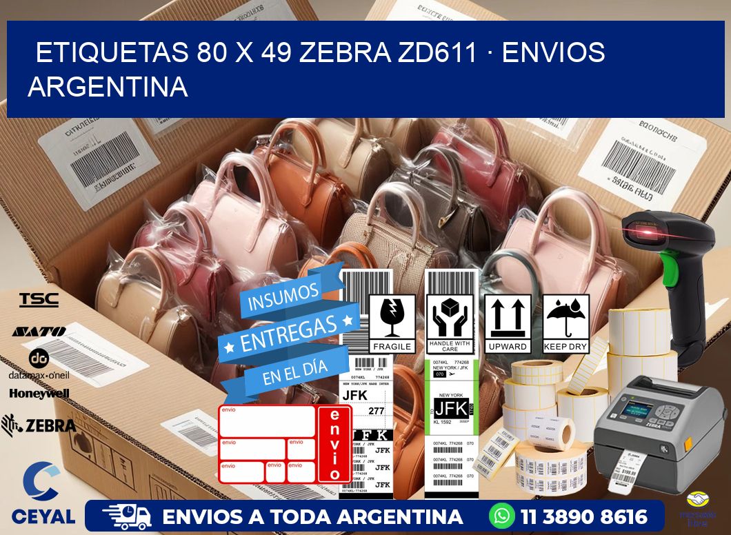 ETIQUETAS 80 x 49 ZEBRA ZD611 · ENVIOS ARGENTINA