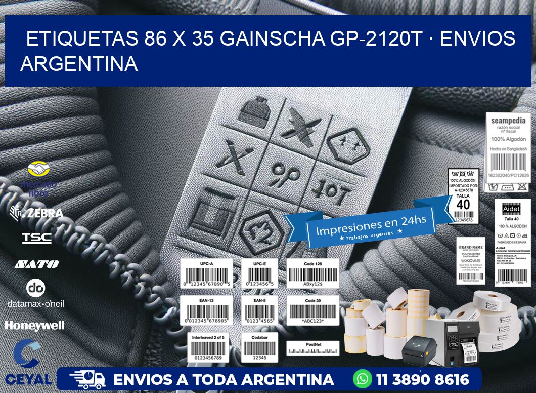 ETIQUETAS 86 x 35 GAINSCHA GP-2120T · ENVIOS ARGENTINA
