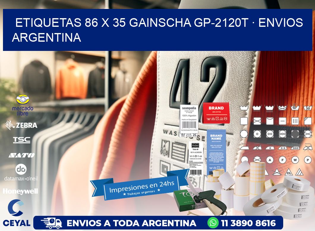 ETIQUETAS 86 x 35 GAINSCHA GP-2120T · ENVIOS ARGENTINA