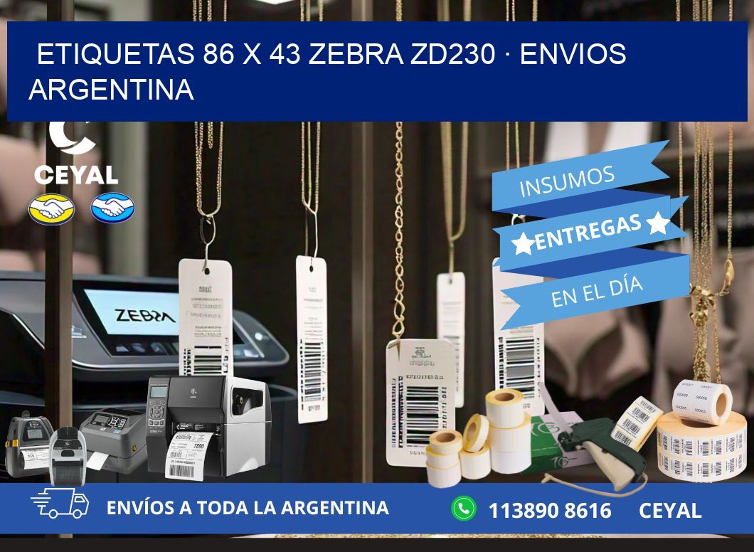 ETIQUETAS 86 x 43 ZEBRA ZD230 · ENVIOS ARGENTINA
