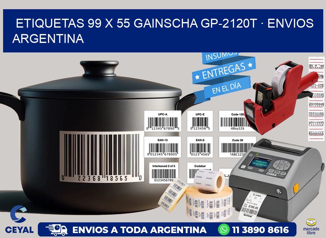 ETIQUETAS 99 x 55 GAINSCHA GP-2120T · ENVIOS ARGENTINA