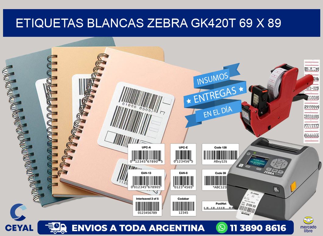 ETIQUETAS BLANCAS ZEBRA GK420T 69 x 89