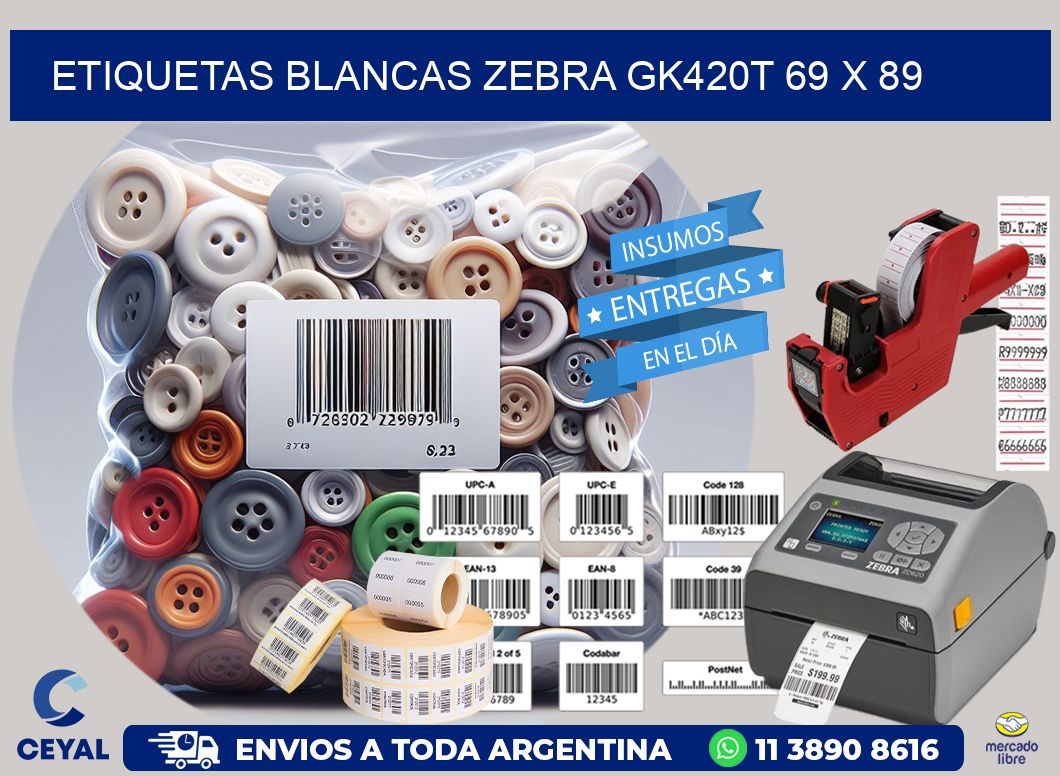 ETIQUETAS BLANCAS ZEBRA GK420T 69 x 89