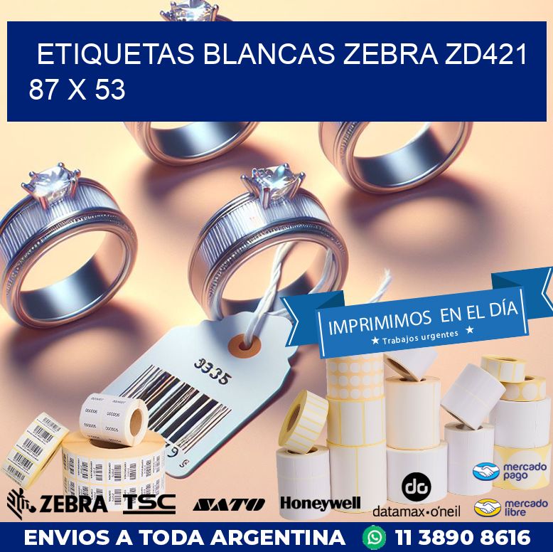 ETIQUETAS BLANCAS ZEBRA ZD421 87 x 53