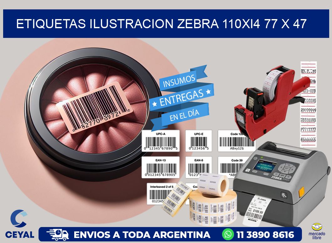 ETIQUETAS ILUSTRACION ZEBRA 110Xi4 77 x 47