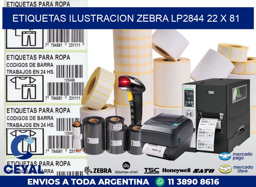ETIQUETAS ILUSTRACION ZEBRA LP2844 22 x 81
