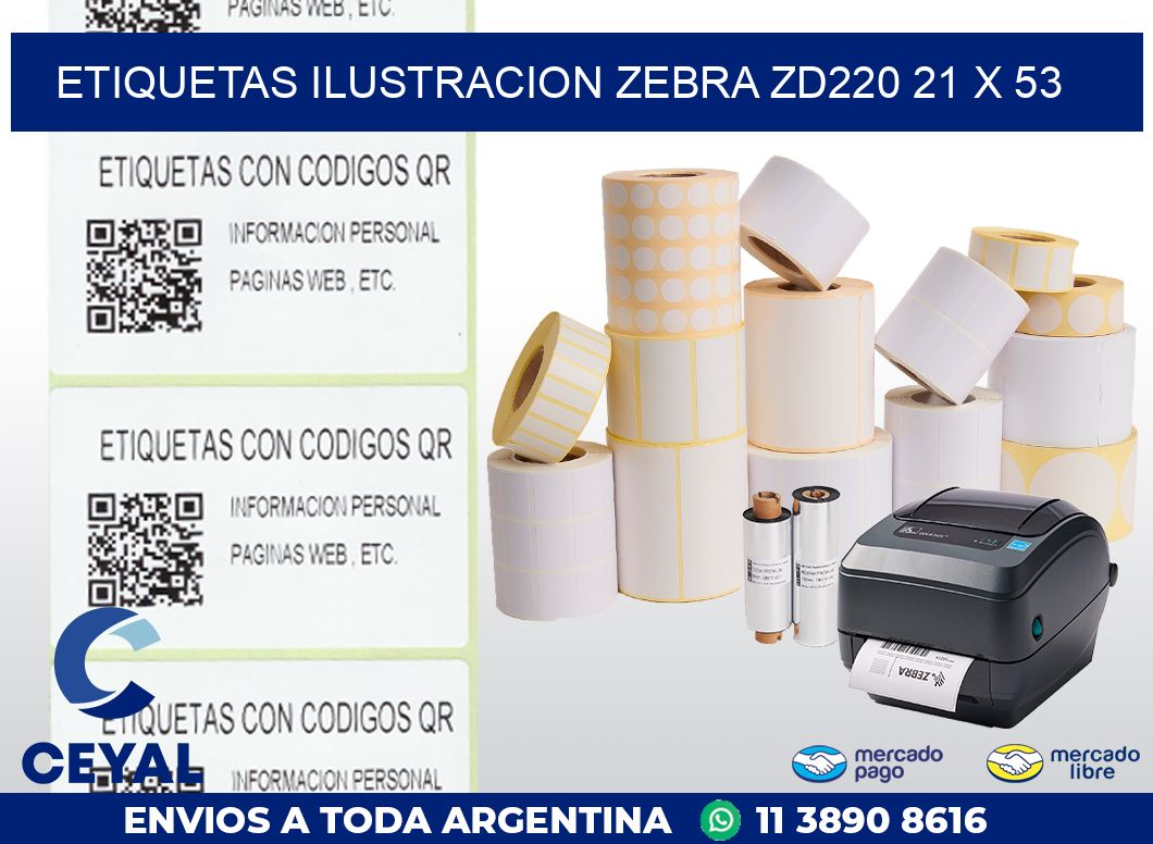 ETIQUETAS ILUSTRACION ZEBRA ZD220 21 x 53