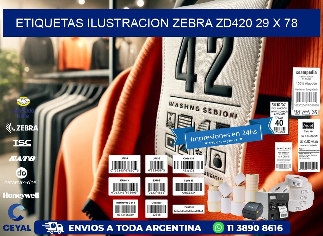 ETIQUETAS ILUSTRACION ZEBRA ZD420 29 x 78