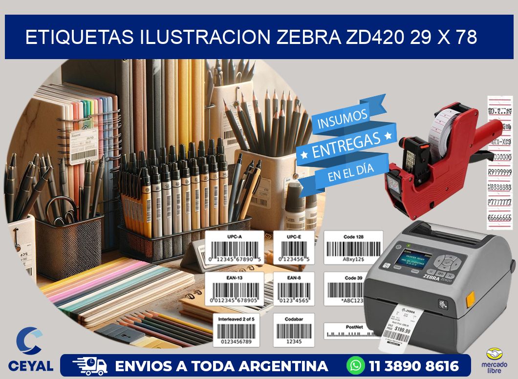 ETIQUETAS ILUSTRACION ZEBRA ZD420 29 x 78