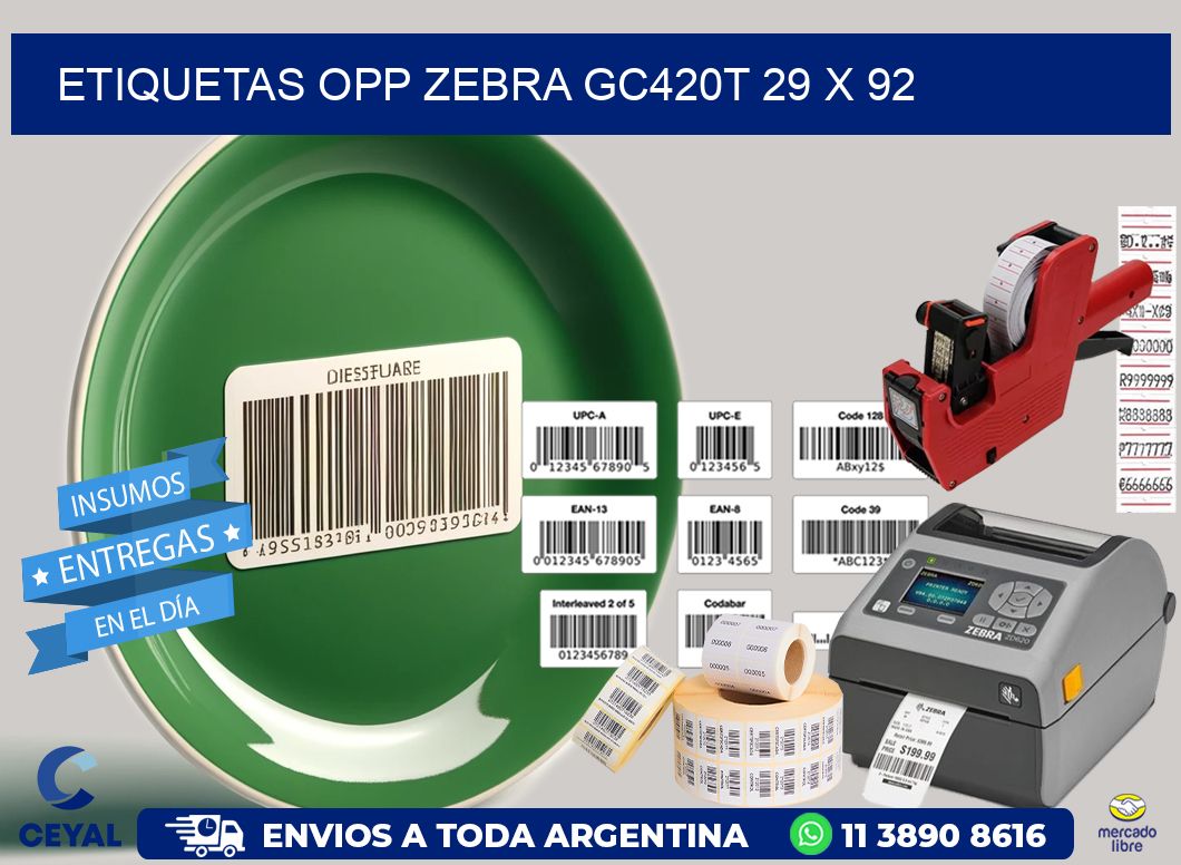 ETIQUETAS OPP ZEBRA GC420T 29 x 92
