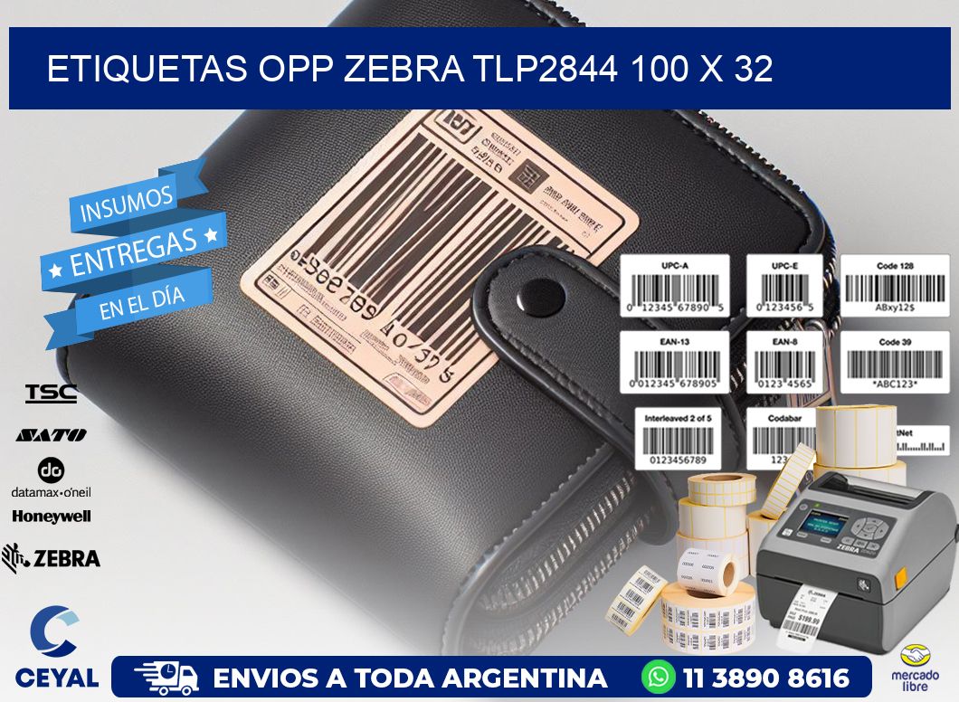 ETIQUETAS OPP ZEBRA TLP2844 100 x 32