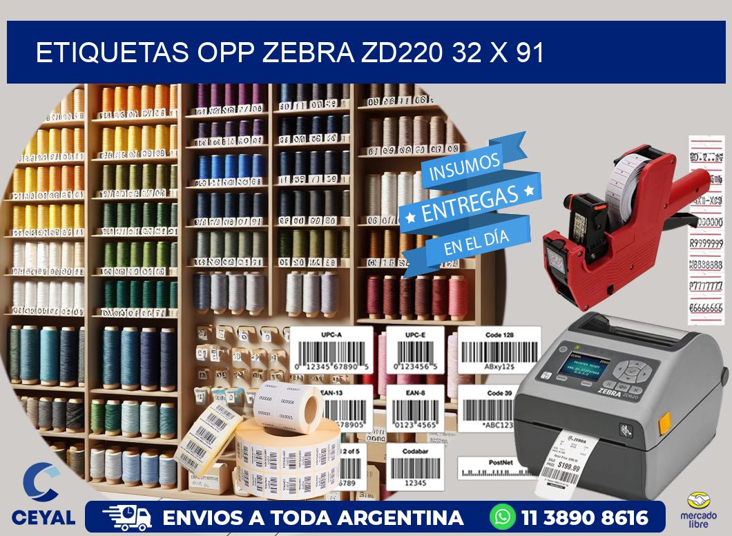 ETIQUETAS OPP ZEBRA ZD220 32 x 91