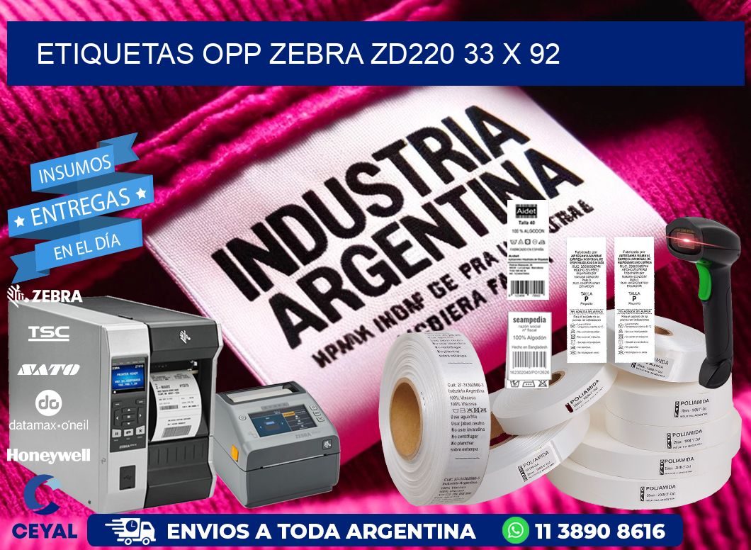 ETIQUETAS OPP ZEBRA ZD220 33 x 92