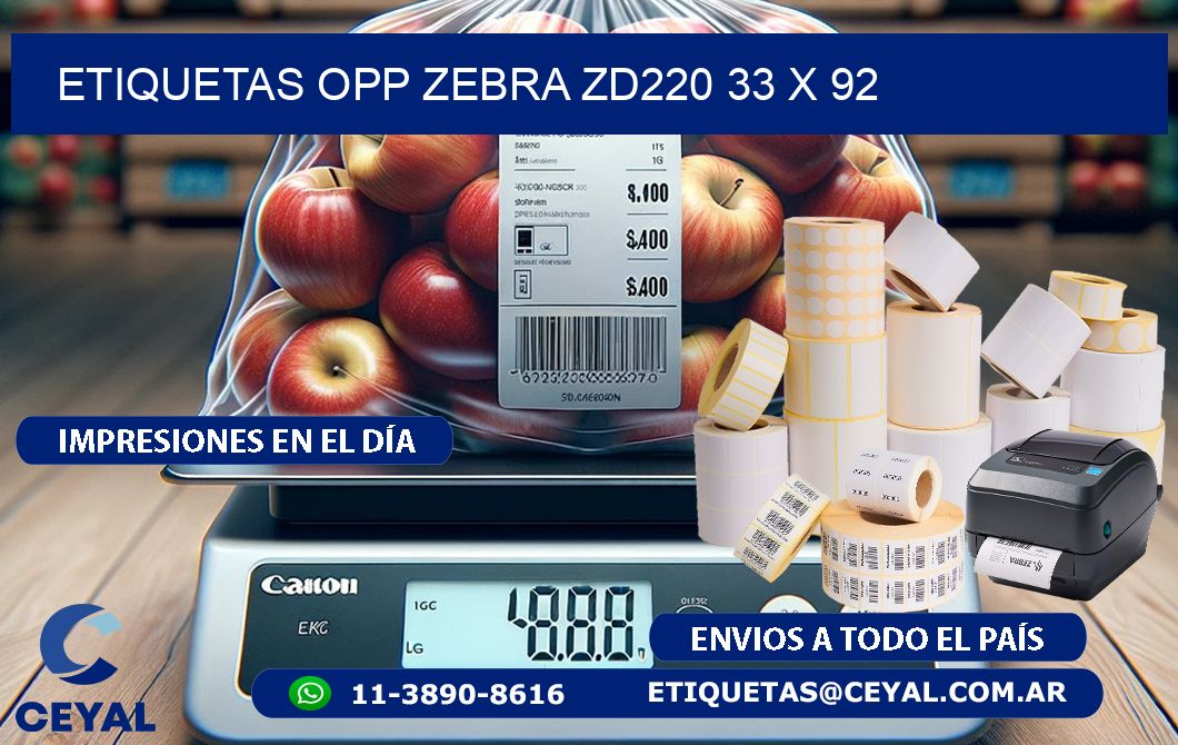 ETIQUETAS OPP ZEBRA ZD220 33 x 92