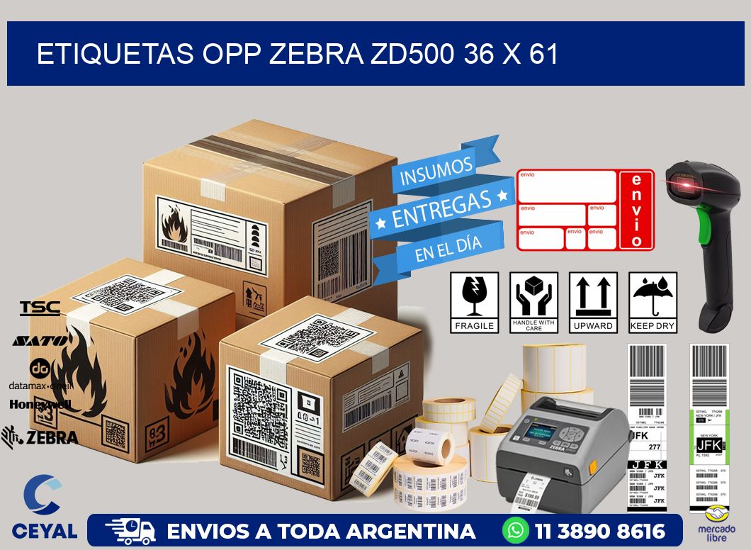 ETIQUETAS OPP ZEBRA ZD500 36 x 61