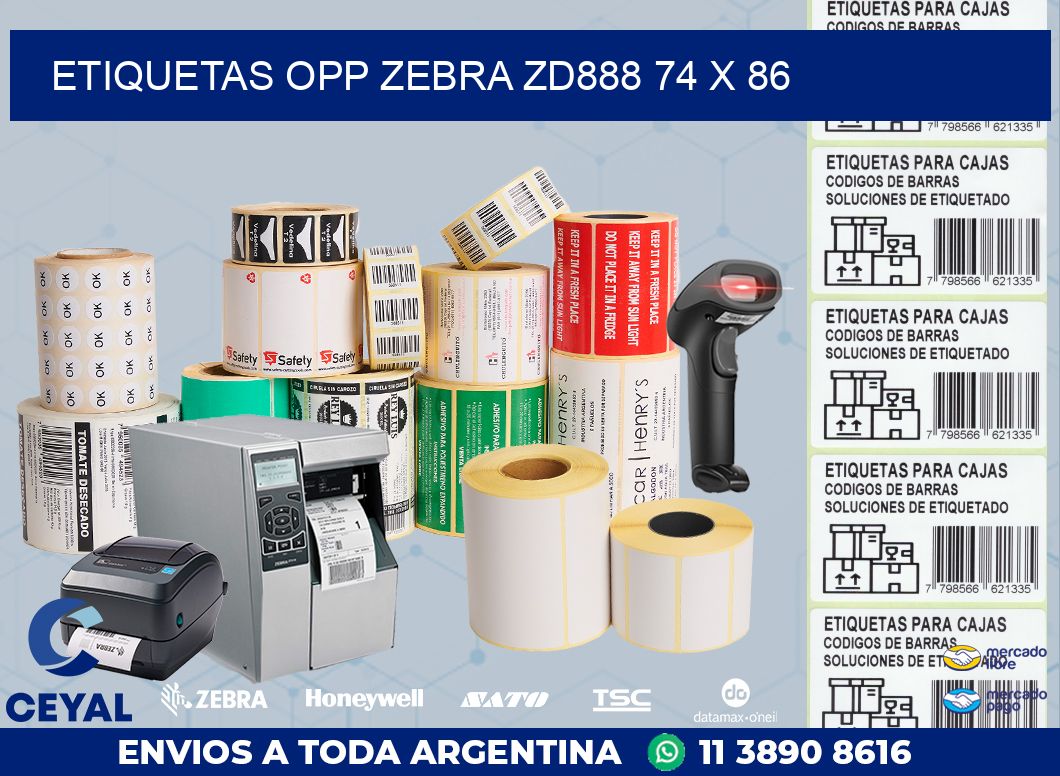 ETIQUETAS OPP ZEBRA ZD888 74 x 86
