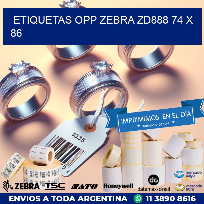 ETIQUETAS OPP ZEBRA ZD888 74 x 86