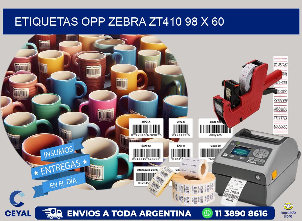 ETIQUETAS OPP ZEBRA ZT410 98 x 60