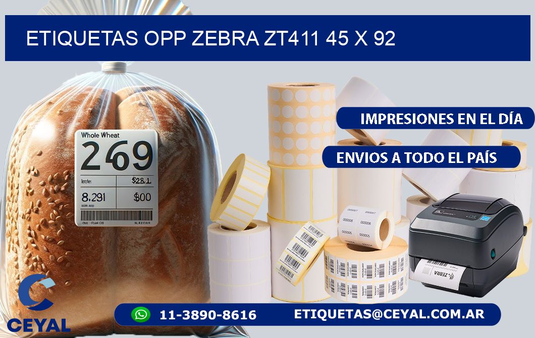 ETIQUETAS OPP ZEBRA ZT411 45 x 92