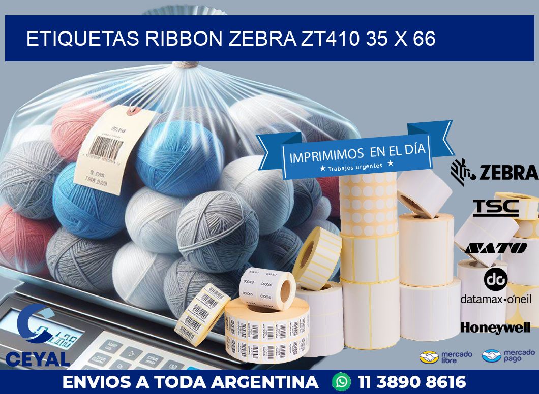 ETIQUETAS RIBBON Zebra ZT410 35 x 66