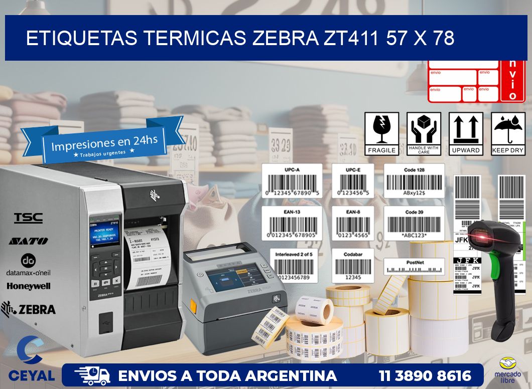 ETIQUETAS TERMICAS ZEBRA ZT411 57 x 78