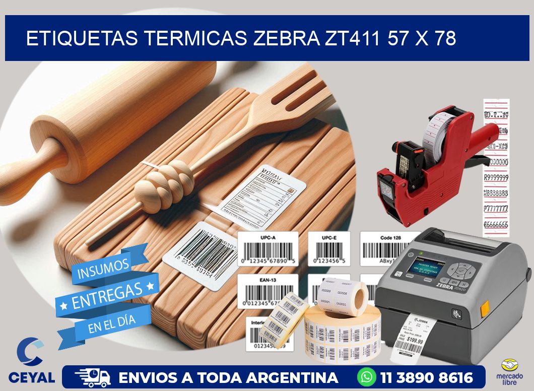 ETIQUETAS TERMICAS ZEBRA ZT411 57 x 78