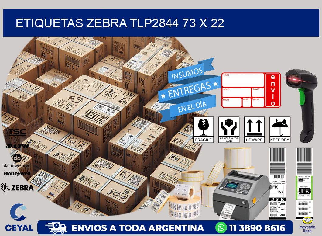 ETIQUETAS Zebra TLP2844 73 x 22