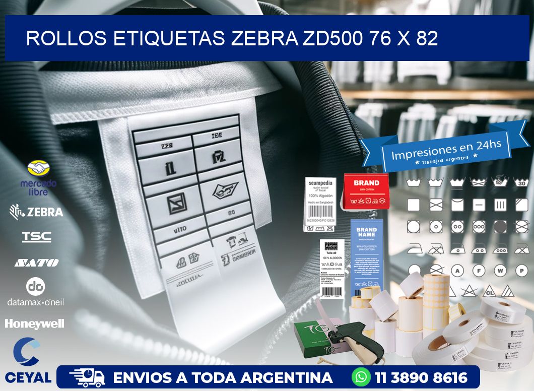 ROLLOS ETIQUETAS Zebra ZD500 76 x 82