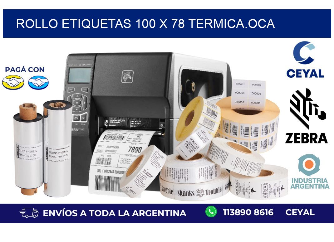 Rollo etiquetas 100 x 78 termica.OCA