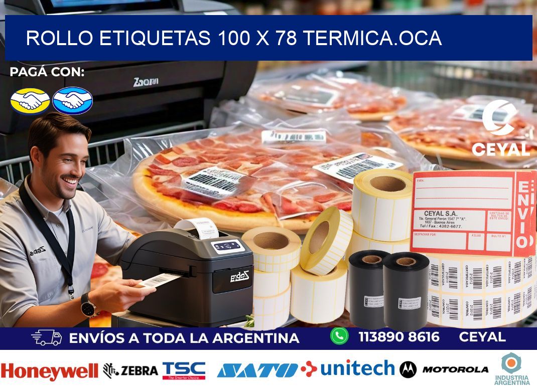 Rollo etiquetas 100 x 78 termica.OCA