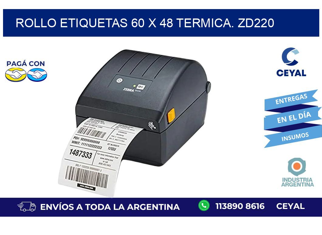 Rollo etiquetas 60 x 48 termica. zd220