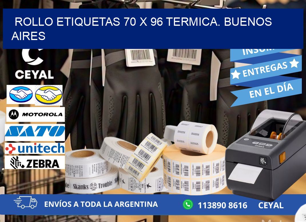 Rollo etiquetas 70 x 96 termica. Buenos Aires
