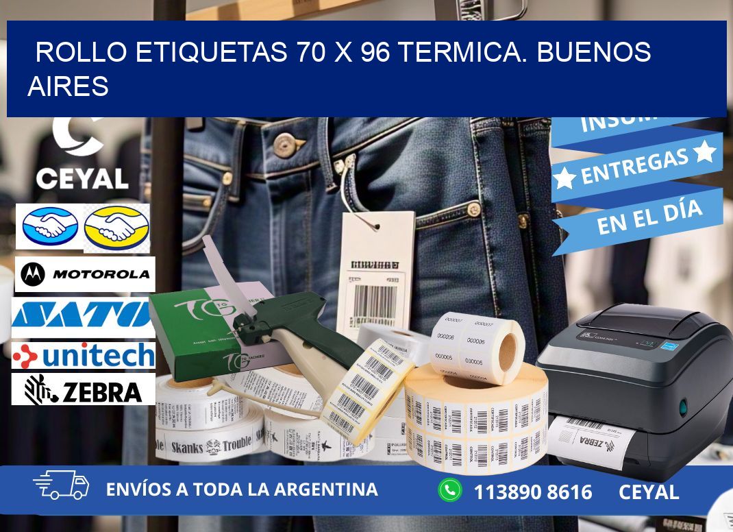 Rollo etiquetas 70 x 96 termica. Buenos Aires