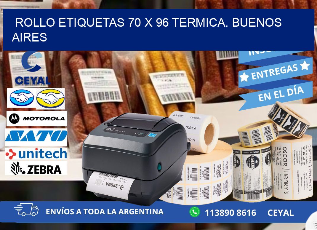 Rollo etiquetas 70 x 96 termica. Buenos Aires