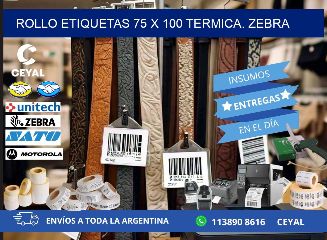 Rollo etiquetas 75 x 100 termica. zebra